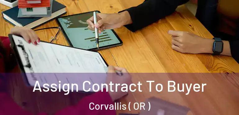  Assign Contract To Buyer Corvallis ( OR )