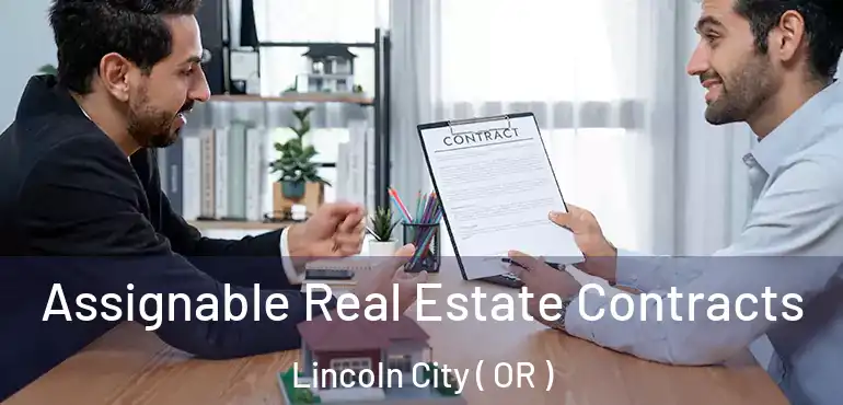  Assignable Real Estate Contracts Lincoln City ( OR )