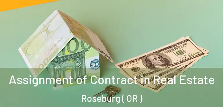  Assignment of Contract in Real Estate Roseburg ( OR )