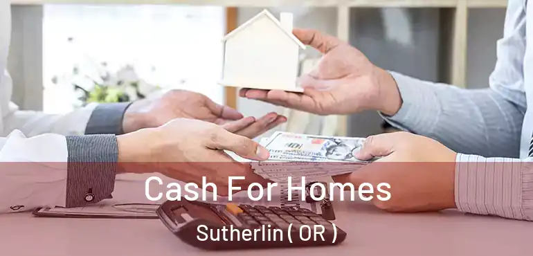  Cash For Homes Sutherlin ( OR )