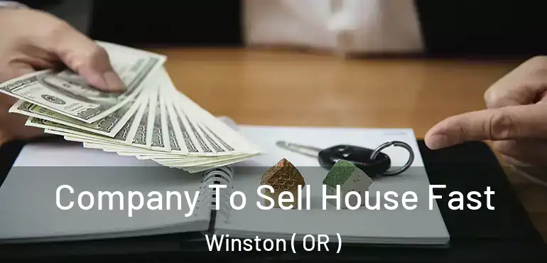  Company To Sell House Fast Winston ( OR )