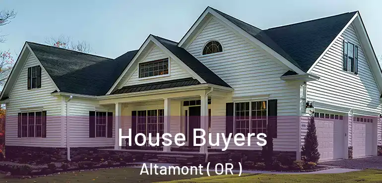  House Buyers Altamont ( OR )