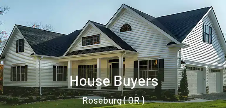  House Buyers Roseburg ( OR )