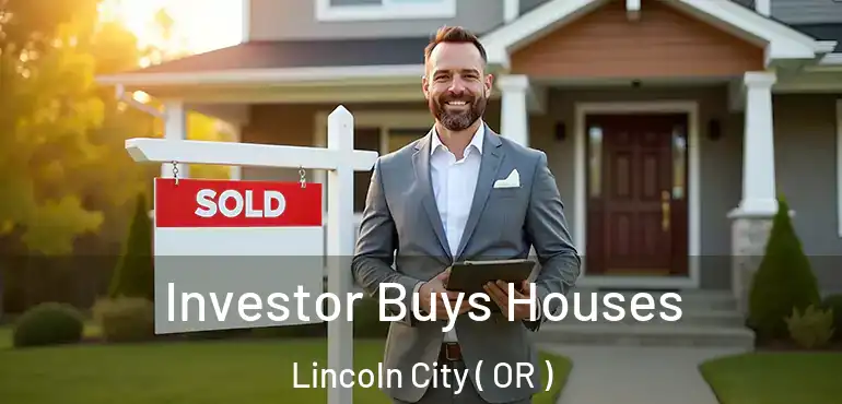  Investor Buys Houses Lincoln City ( OR )