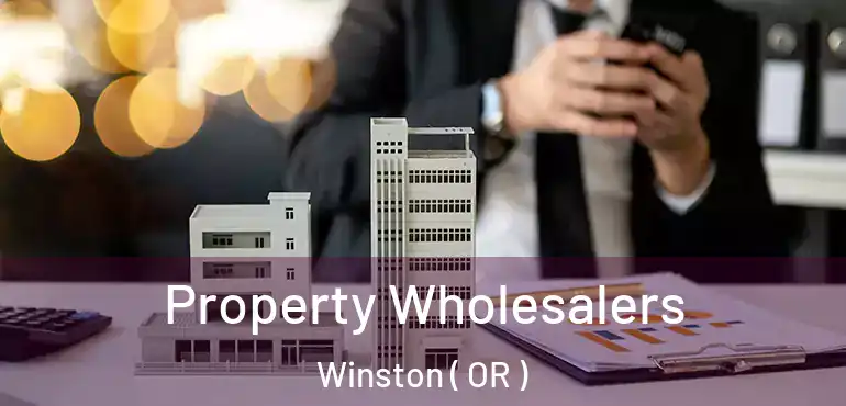  Property Wholesalers Winston ( OR )