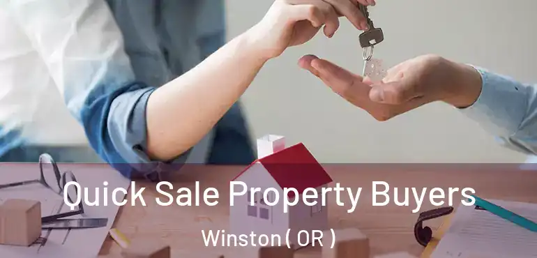  Quick Sale Property Buyers Winston ( OR )