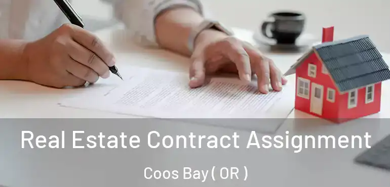  Real Estate Contract Assignment Coos Bay ( OR )