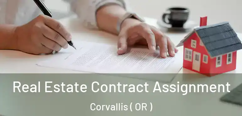 Real Estate Contract Assignment Corvallis ( OR )