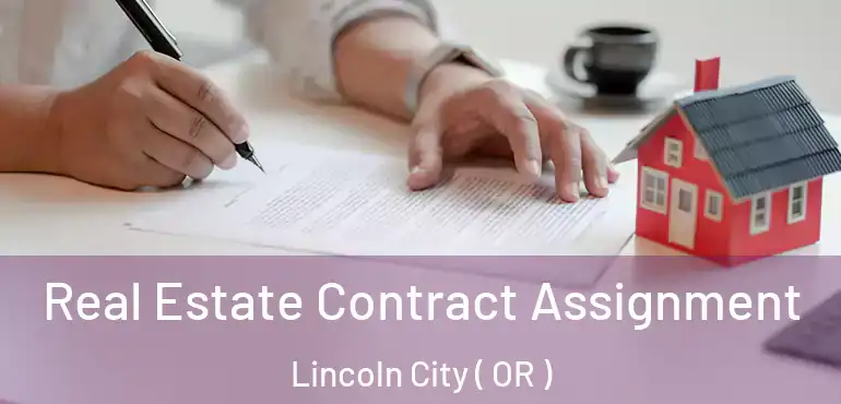 Real Estate Contract Assignment Lincoln City ( OR )