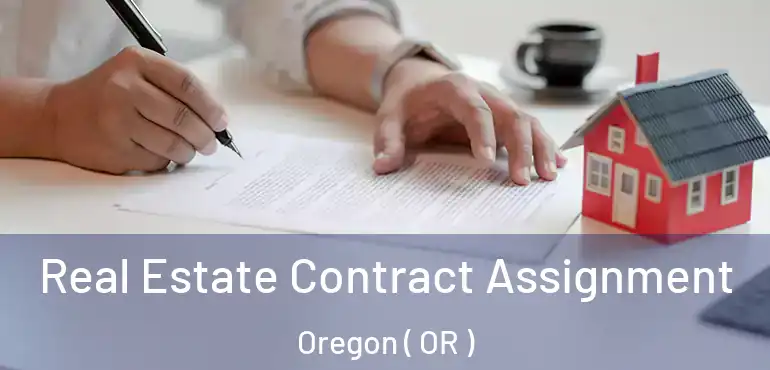  Real Estate Contract Assignment Oregon ( OR )
