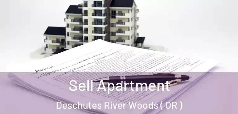  Sell Apartment Deschutes River Woods ( OR )