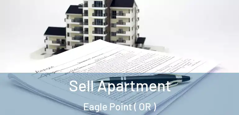  Sell Apartment Eagle Point ( OR )