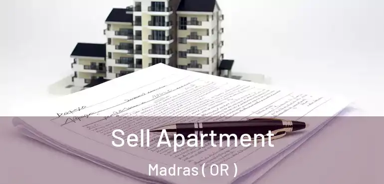  Sell Apartment Madras ( OR )