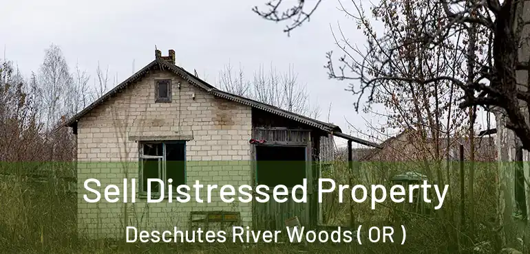  Sell Distressed Property Deschutes River Woods ( OR )
