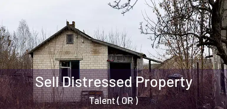 Sell Distressed Property Talent ( OR )