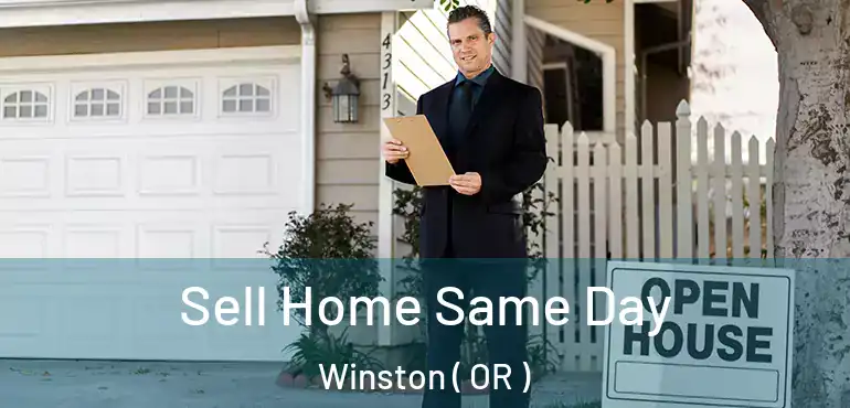 Sell Home Same Day Winston ( OR )