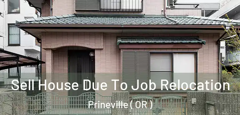  Sell House Due To Job Relocation Prineville ( OR )
