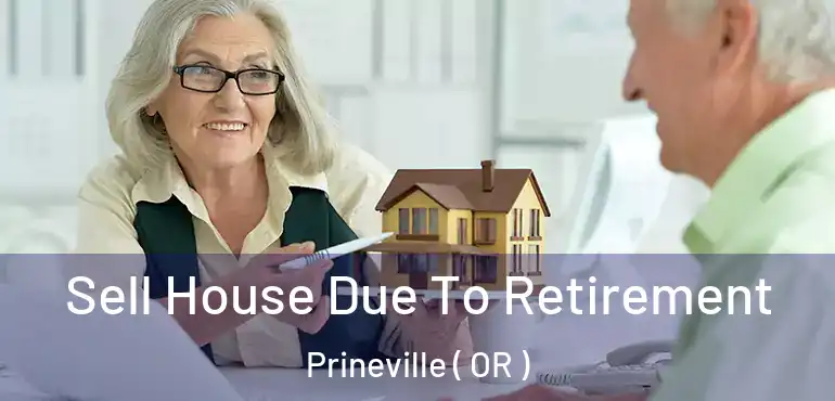  Sell House Due To Retirement Prineville ( OR )
