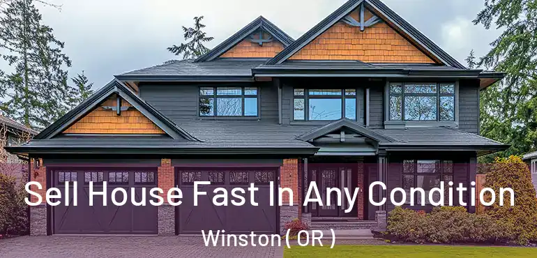  Sell House Fast In Any Condition Winston ( OR )