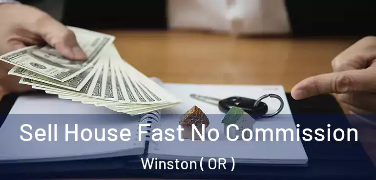 Sell House Fast No Commission Winston ( OR )