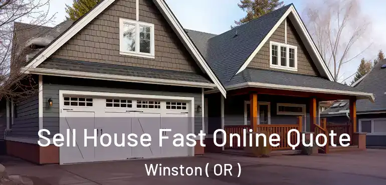  Sell House Fast Online Quote Winston ( OR )