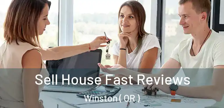  Sell House Fast Reviews Winston ( OR )