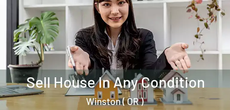  Sell House In Any Condition Winston ( OR )
