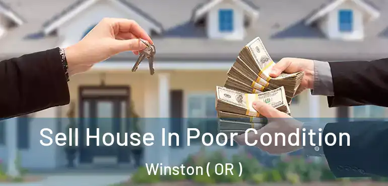  Sell House In Poor Condition Winston ( OR )