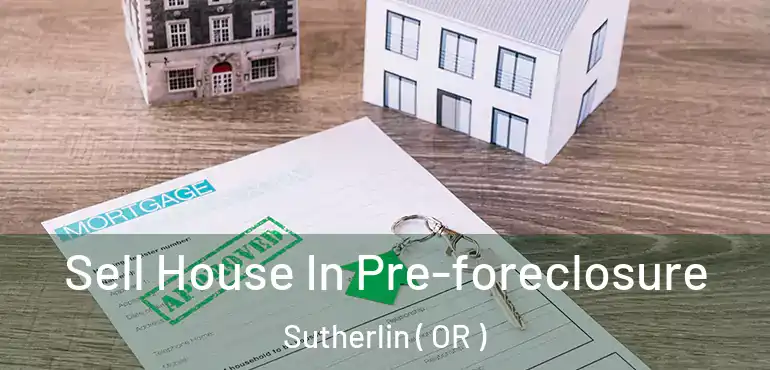  Sell House In Pre-foreclosure Sutherlin ( OR )