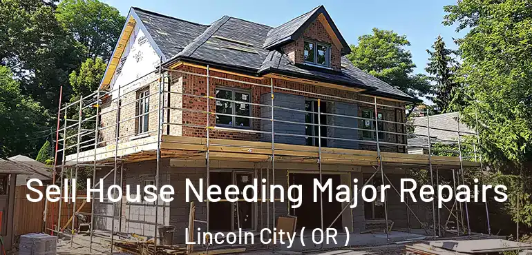  Sell House Needing Major Repairs Lincoln City ( OR )