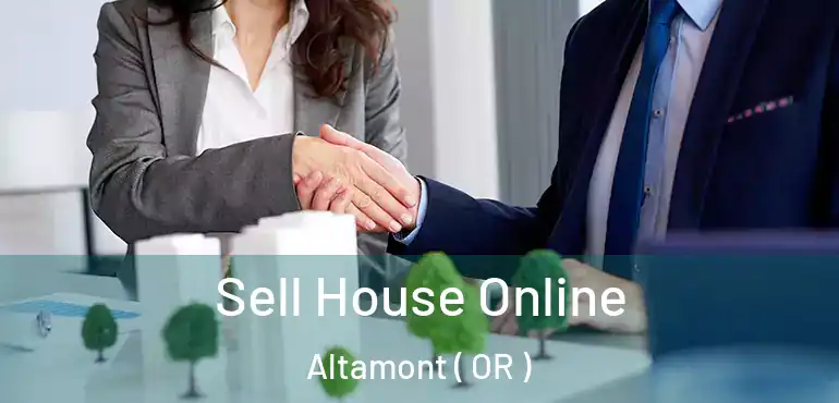  Sell House Online Altamont ( OR )