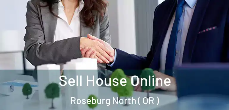  Sell House Online Roseburg North ( OR )