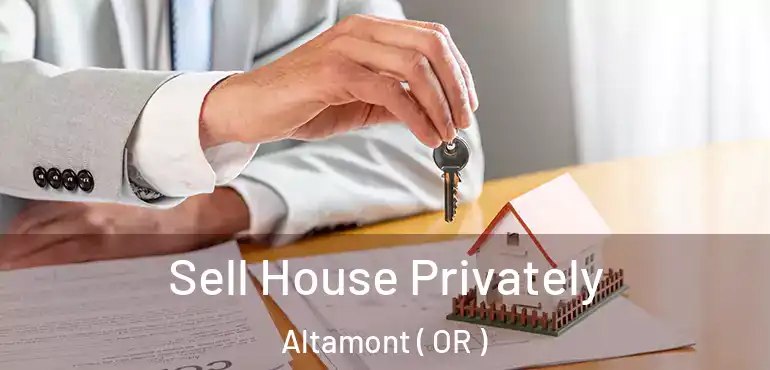  Sell House Privately Altamont ( OR )