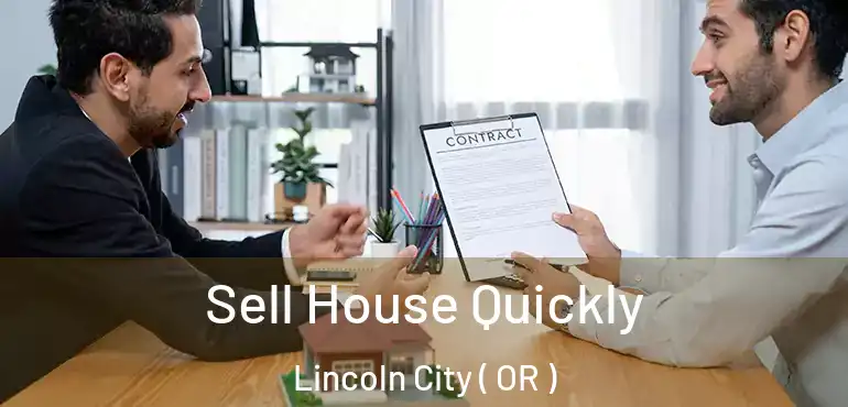  Sell House Quickly Lincoln City ( OR )