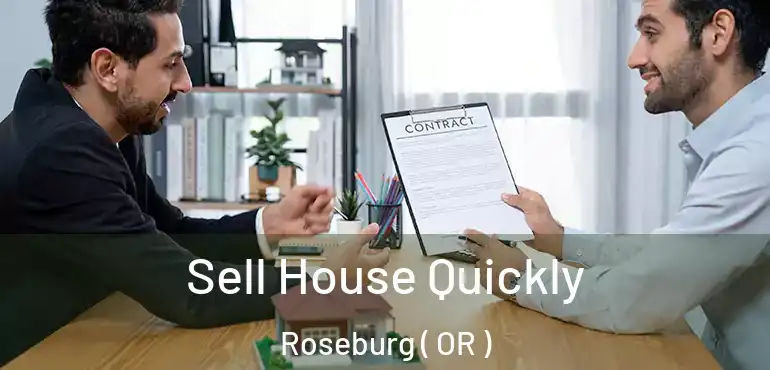  Sell House Quickly Roseburg ( OR )