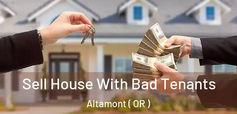  Sell House With Bad Tenants Altamont ( OR )