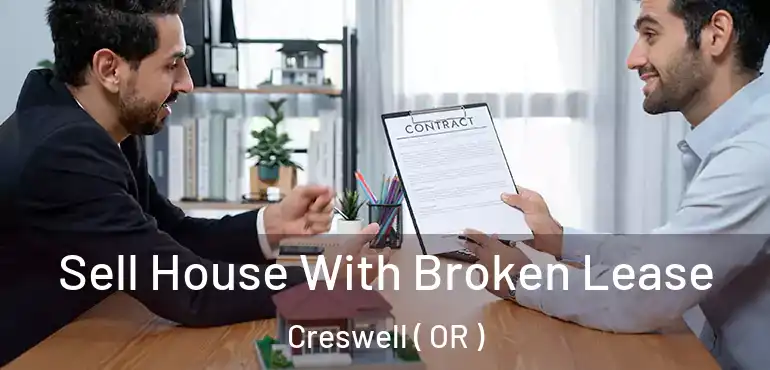  Sell House With Broken Lease Creswell ( OR )