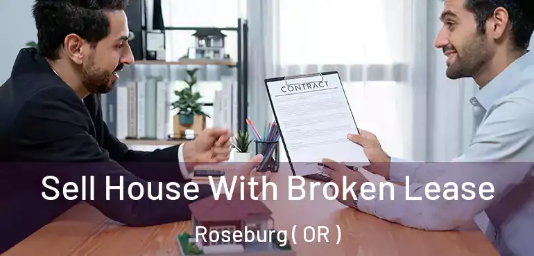  Sell House With Broken Lease Roseburg ( OR )