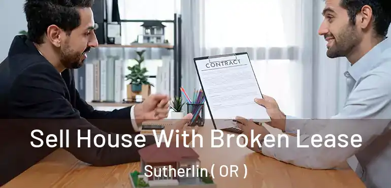  Sell House With Broken Lease Sutherlin ( OR )