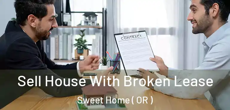  Sell House With Broken Lease Sweet Home ( OR )