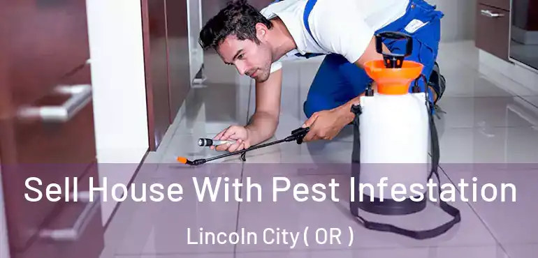  Sell House With Pest Infestation Lincoln City ( OR )
