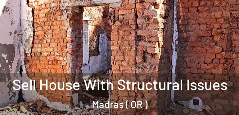  Sell House With Structural Issues Madras ( OR )