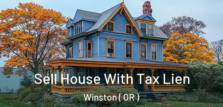 Sell House With Tax Lien Winston ( OR )