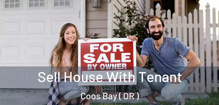  Sell House With Tenant Coos Bay ( OR )