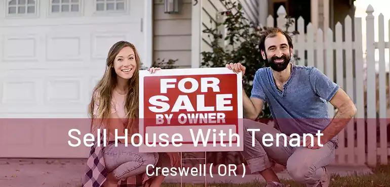  Sell House With Tenant Creswell ( OR )