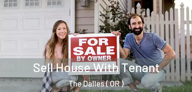  Sell House With Tenant The Dalles ( OR )