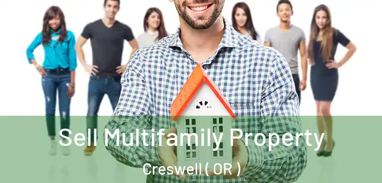  Sell Multifamily Property Creswell ( OR )