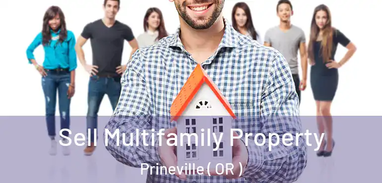  Sell Multifamily Property Prineville ( OR )