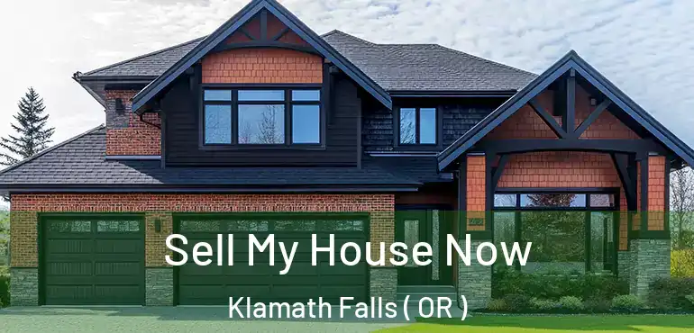  Sell My House Now Klamath Falls ( OR )