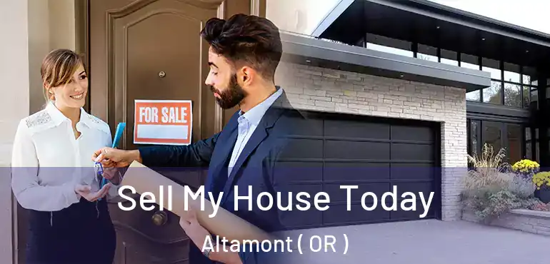  Sell My House Today Altamont ( OR )